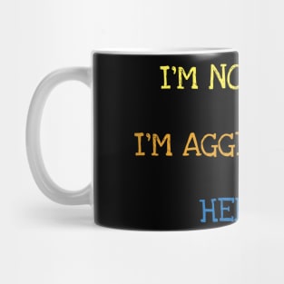 I'm Not Bossy I'm Aggressively Helpful Sarcasm Funny Saying T-shirt Mug